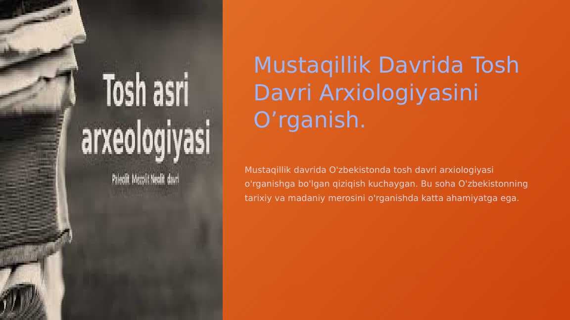Mustaqillik Davrida Tosh Davri Arxiologiyasini O’rganish