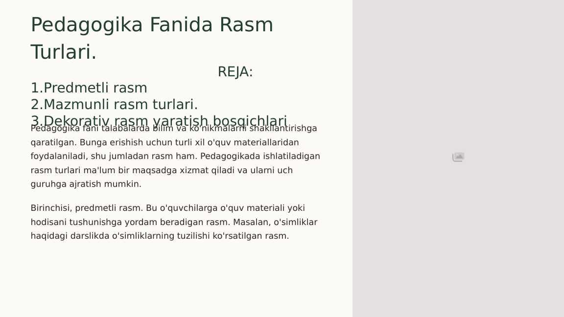 Pedagogika Fanida Rasm Turlari.