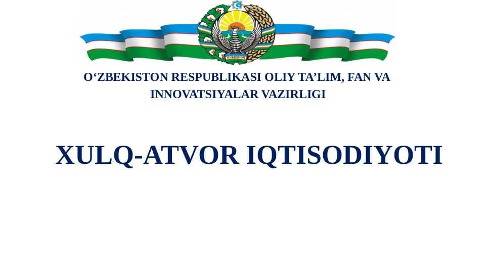 XULQ-ATVOR IQTISODIYOTINING CHEGARALARI