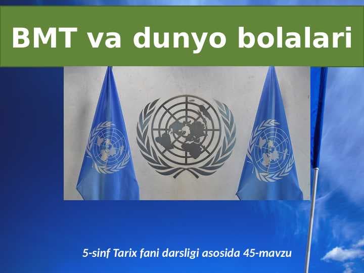 BMT va dunyo bolalari