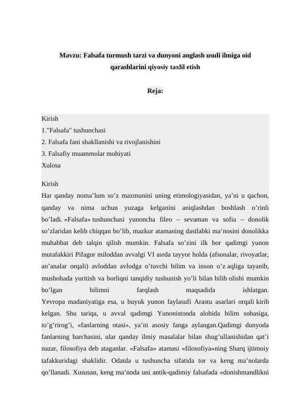 Falsafa turmush tarzi va dunyoni anglash usuli ilmiga oid qarashlarini qiyosiy taxlil etish