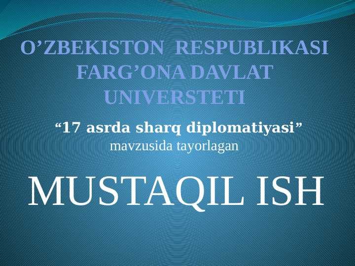 17 asrda sharq diplomatiyasi
