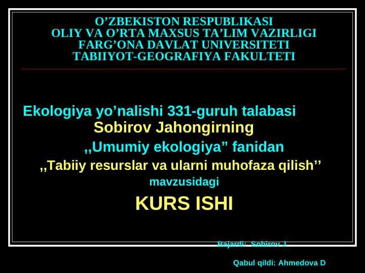 Tabiiy resurslar va ularni muhofaza qilish
