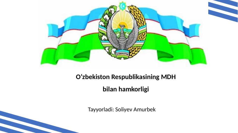 O’zbekiston Respublikasining MDH bilan hamkorligi