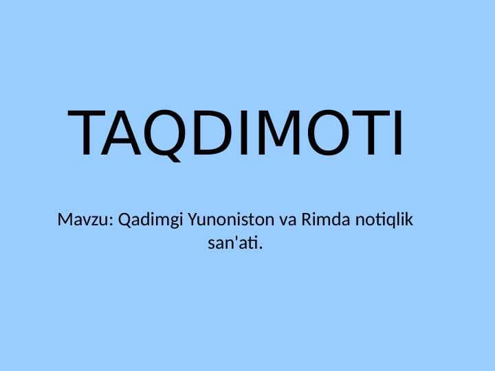 Qadimgi Yunoniston va Rimda notiqlik san'ati.