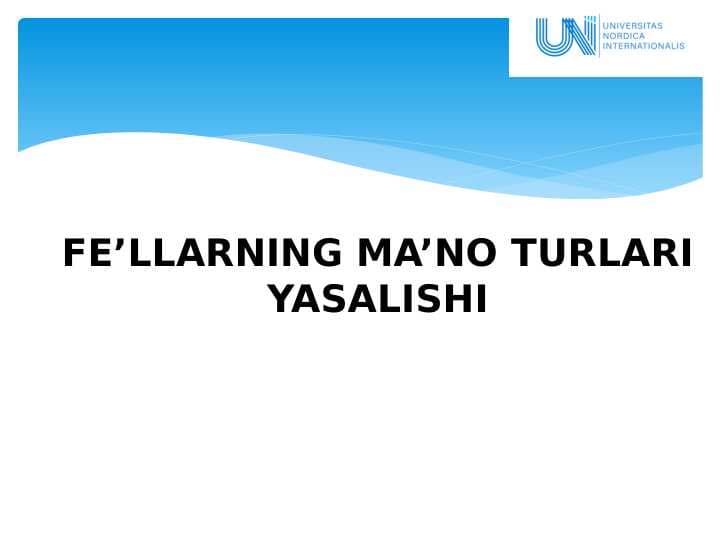 FE’LLARNING MA’NO TURLARI YASALISHI