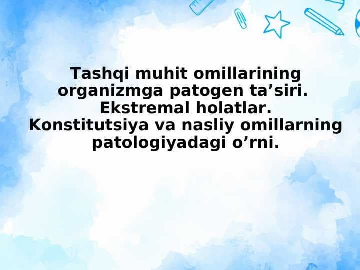 etiologik muhit omillarining organizmga patogen ta’siri....