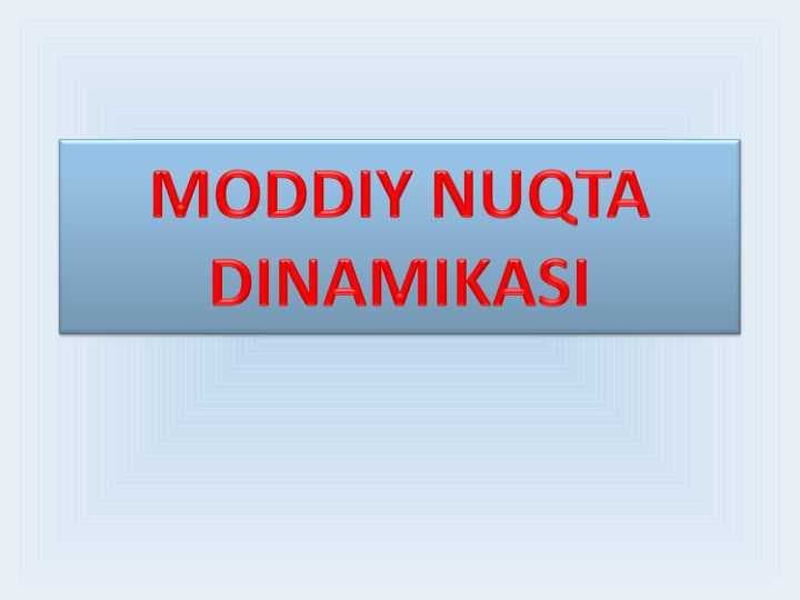 MODDIY NUQTA  DINAMIKASI