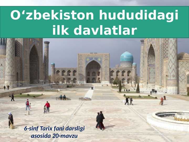 O'zbekisto hududidagi ilk davlatlar