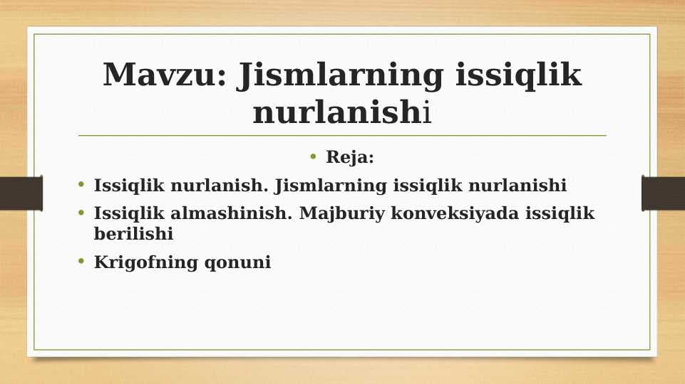 Jismlarning issiqlik nurlanishi