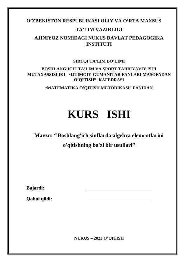 Boshlang'ich sinflarda algebra elementlarini o'qitishning ba'zi bir usullari”
