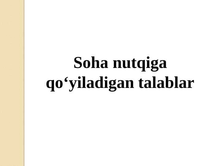 Soha nutqiga qo‘yiladigan talablar