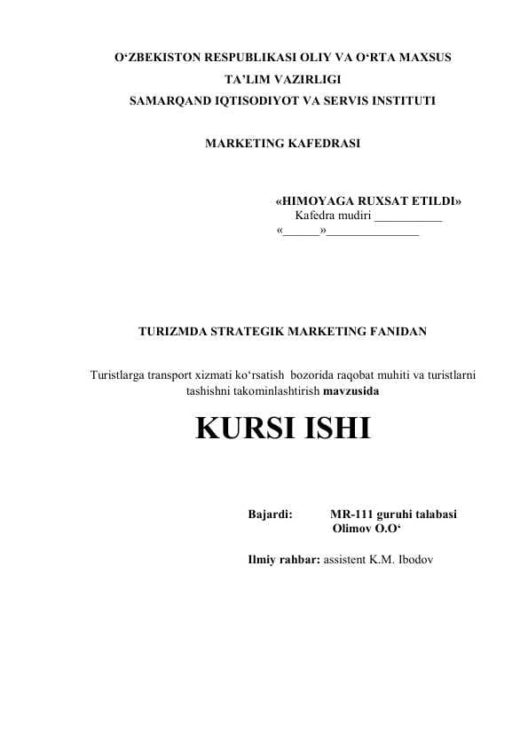 Turistlarga transport xizmati ko‘rsatish  bozorida raqobat muhiti va turistlarni  tashishni takominlashtirish