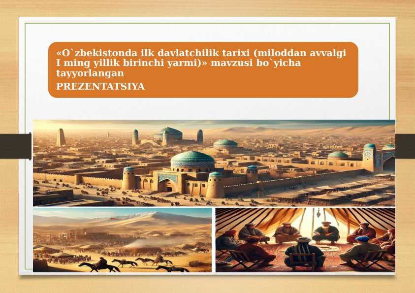 O'zbekistonda ilk davlatchilik tarixi