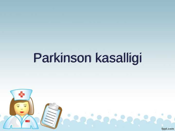 Parkinson
 kasalligi