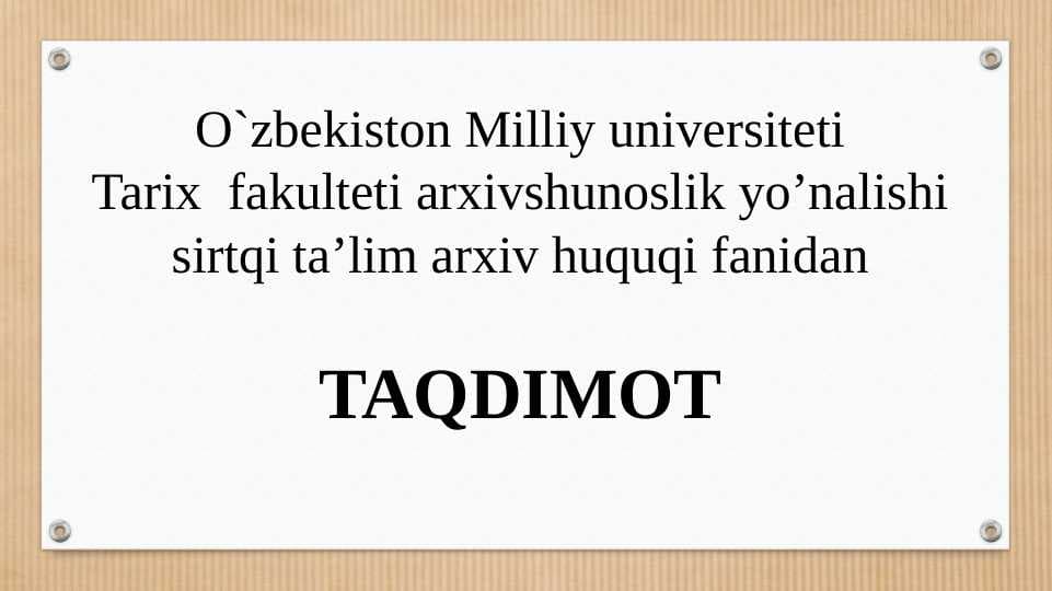Oʼzbekiston Respublikasi fuqarolari, chet el fuqarolari va fuqaroligi boʼlmagan shaxslarning huquqlari va qonuniy manfaatlarini taʼminlash yuzasidan xorijdan kelib tushgan arxiv hujjatlari boʼyicha soʼrovlar ijrosini taʼminlash tartibi toʼgʼrisida NIZOM