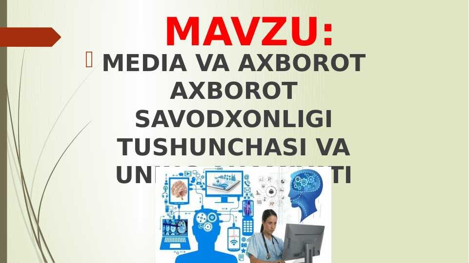 MEDIA VA AXBOROT AXBOROT SAVODXONLIGI TUSHUNCHASI VA UNING AHAMIYATI