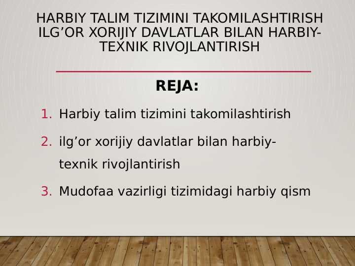 Harbiy talim tizimini takomilashtirish ilg’or xorijiy davlatlar bilan harbiy- texnik rivojlantirish
