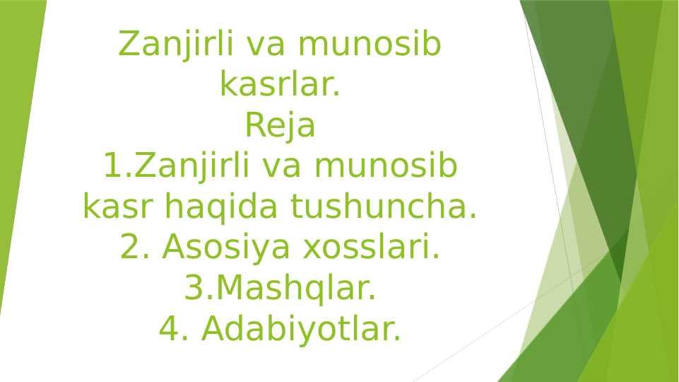 Zanjirli va munosib kasrlar