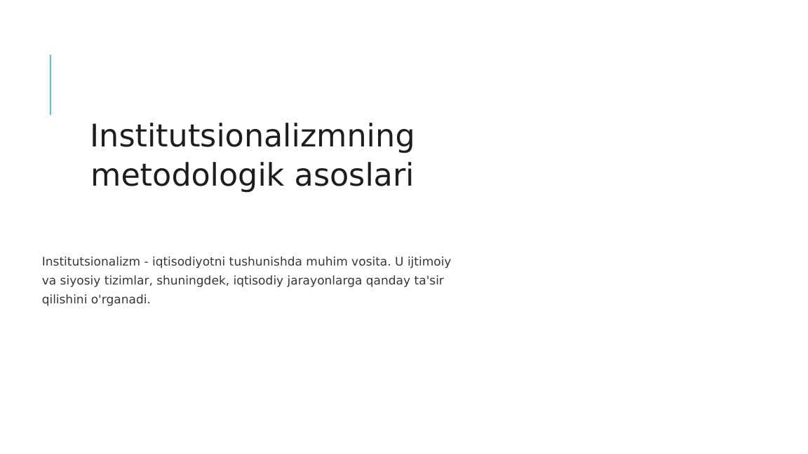 Institutsionalizmning metodologik asoslari