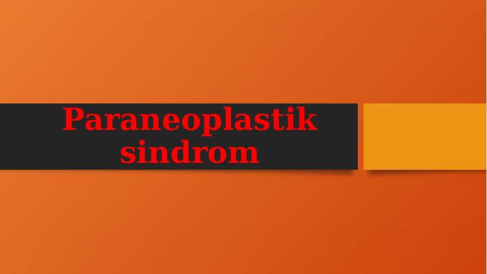 Paraneoplastik sindrim