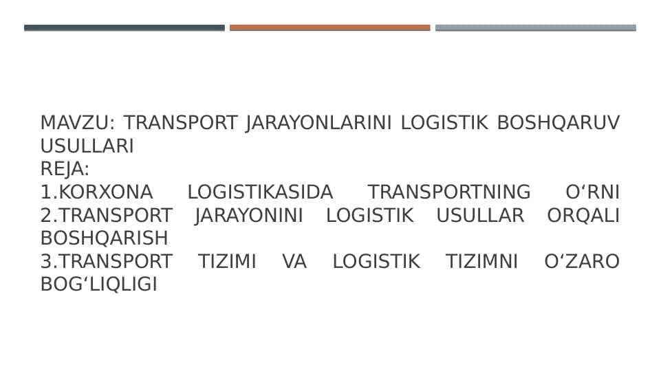 transport jarayonlarini logistik boshqaruv usullari