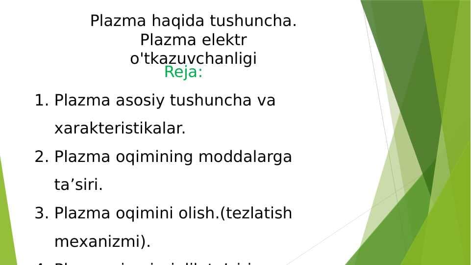 Plazma haqida tushuncha. Plazma elektr o'tkazuvchanligi