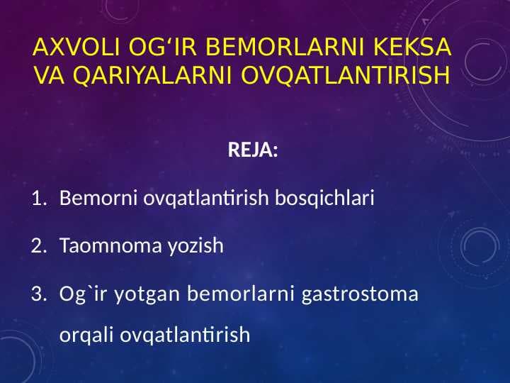 Axvoli ogʻir bemorlarni keksa va qariyalarni ovqatlantirish