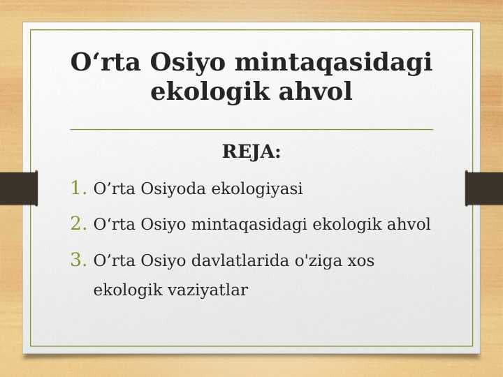 Oʻrta Osiyo mintaqasidagi ekologik ahvol