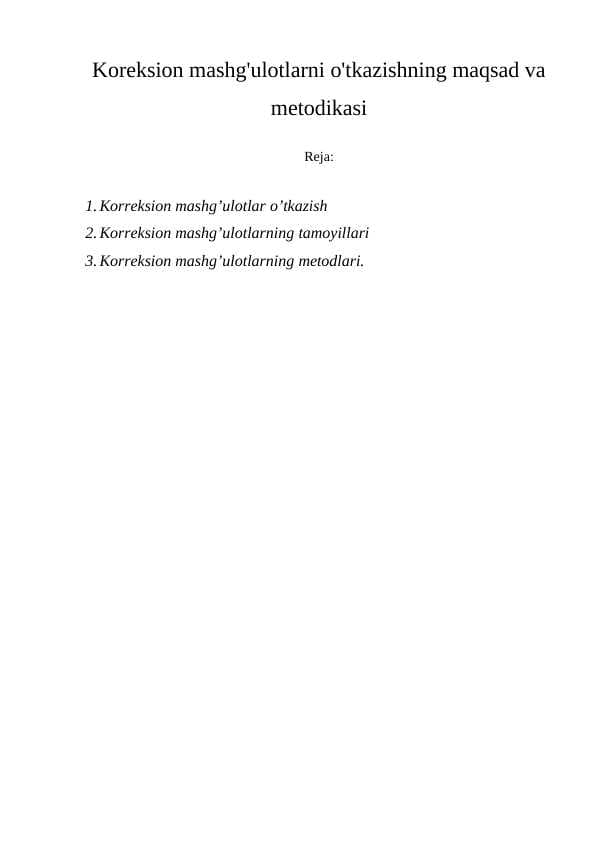 Koreksion mashg'ulotlarni o'tkazishning maqsad va metodikasi