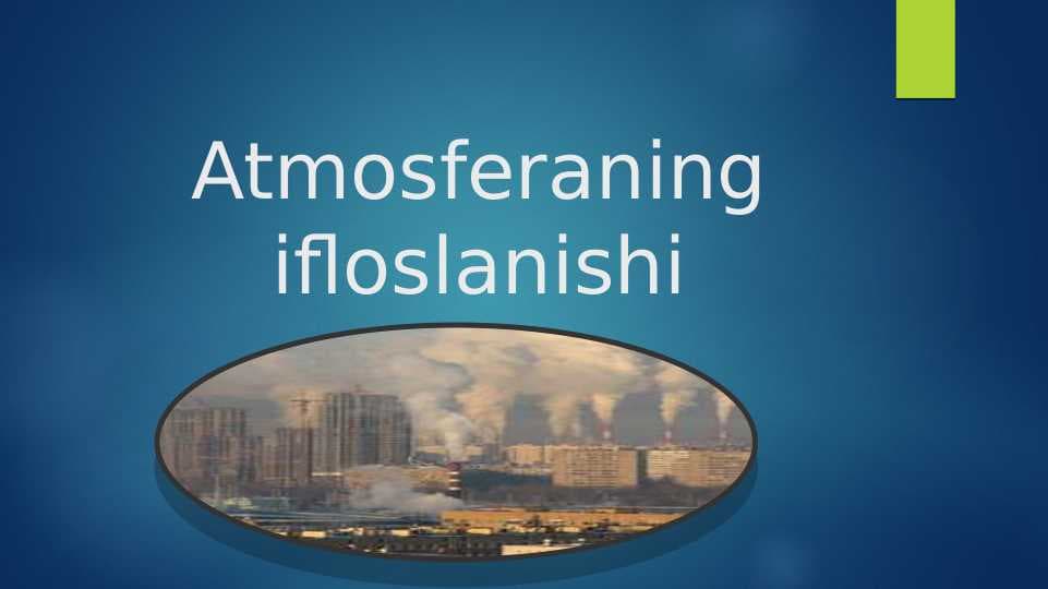 Atmosferaning ifloslanishi