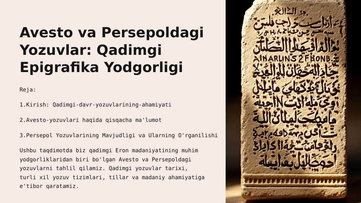 Avesto va Persepoldagi Yozuvlar: Qadimgi Epigrafika Yodgorligi