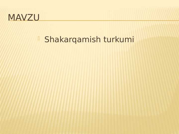 Shakarqamish turkumi