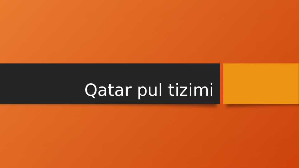 Qatar pul tizimi