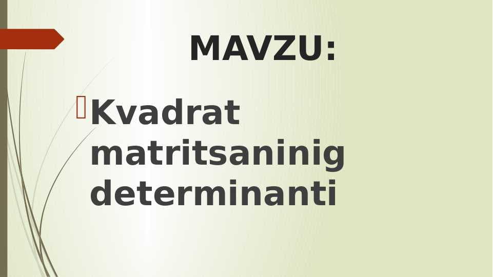Kvadrat matritsaninig determinanti