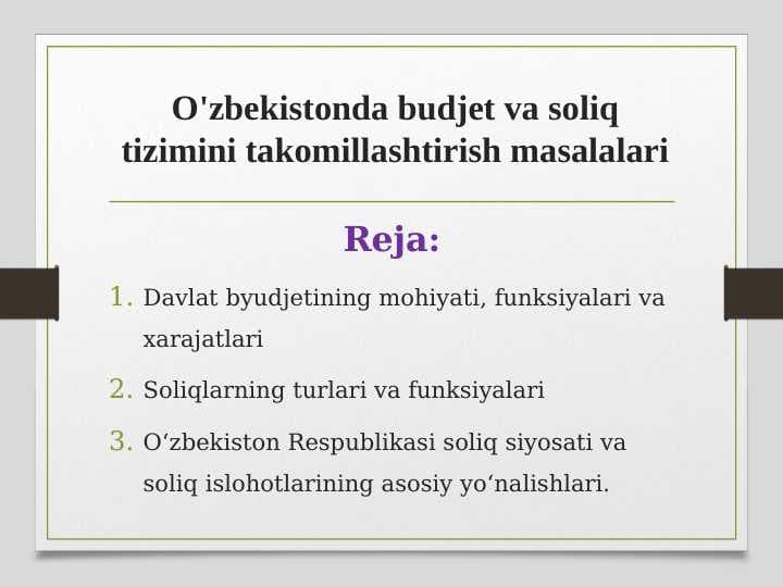 O'zbekistonda budjet va soliq tizimini takomillashtirish masalalari