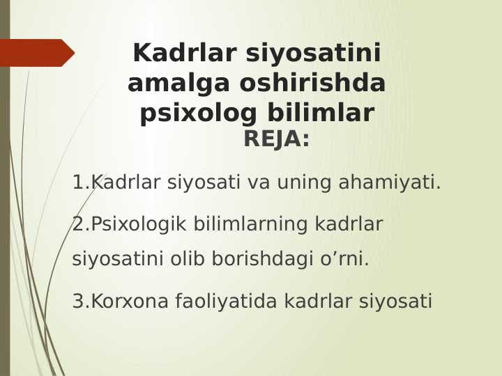 Kadrlar siyosatini amalga oshirishda psixolog bilimlar