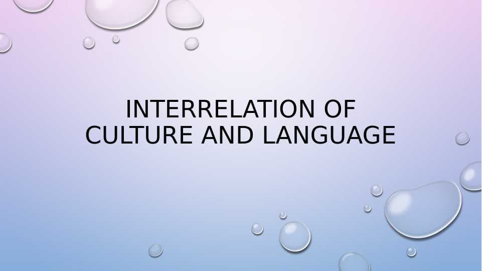 Interrelation of culture and language