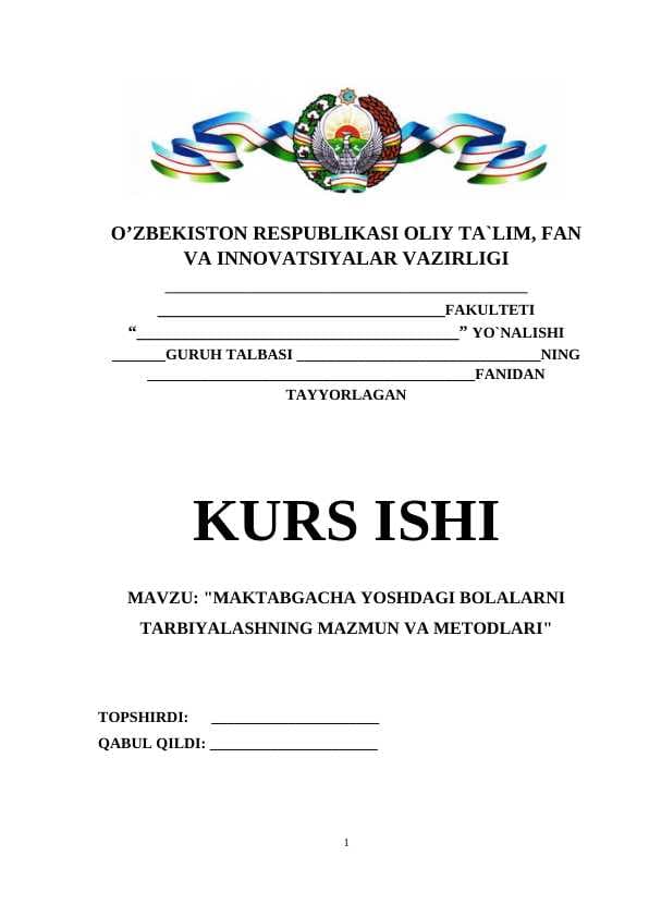 MAKTABGACHA YOSHDAGI BOLALARNI TARBIYALASHNING MAZMUN VA METODLARI