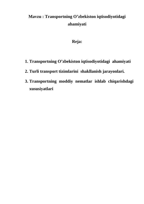 Transportning mamlakat  iqtisodiyotidagi  ahamiyati.
