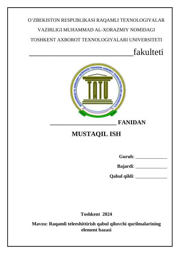 Raqamli teleeshittirish qabul qiluvchi qurilmalarining element bazasi