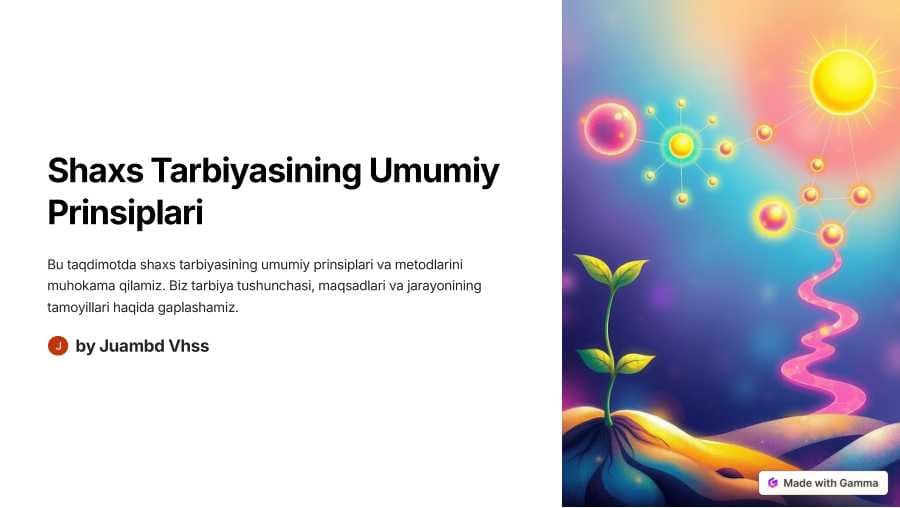 Shaxs Tarbiyasining Umumiy Prinsiplari