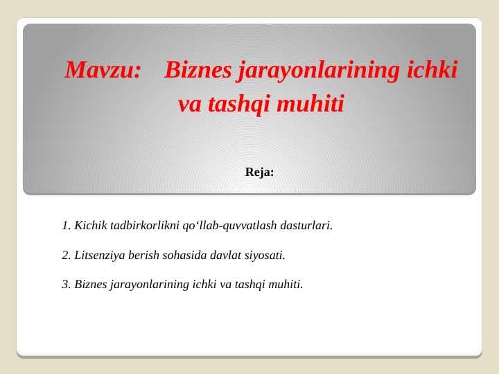Biznes jarayonlarining ichki va tashqi muhiti 15.pptx
