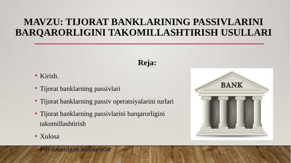 Tijorat banklarining passivlarini barqarorligini takomillashtirish usullari