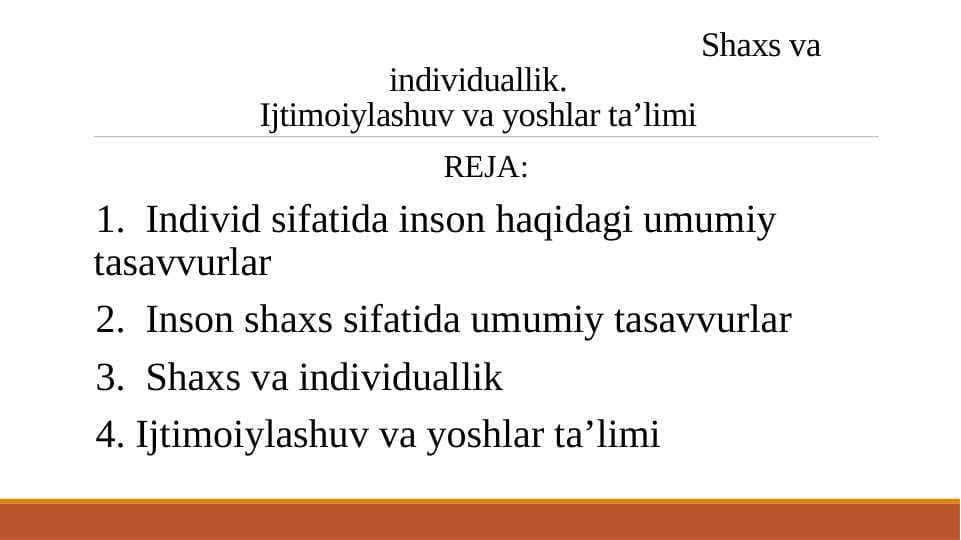 Individuallik. Ijtimoiylashuv va yoshlar ta'limi