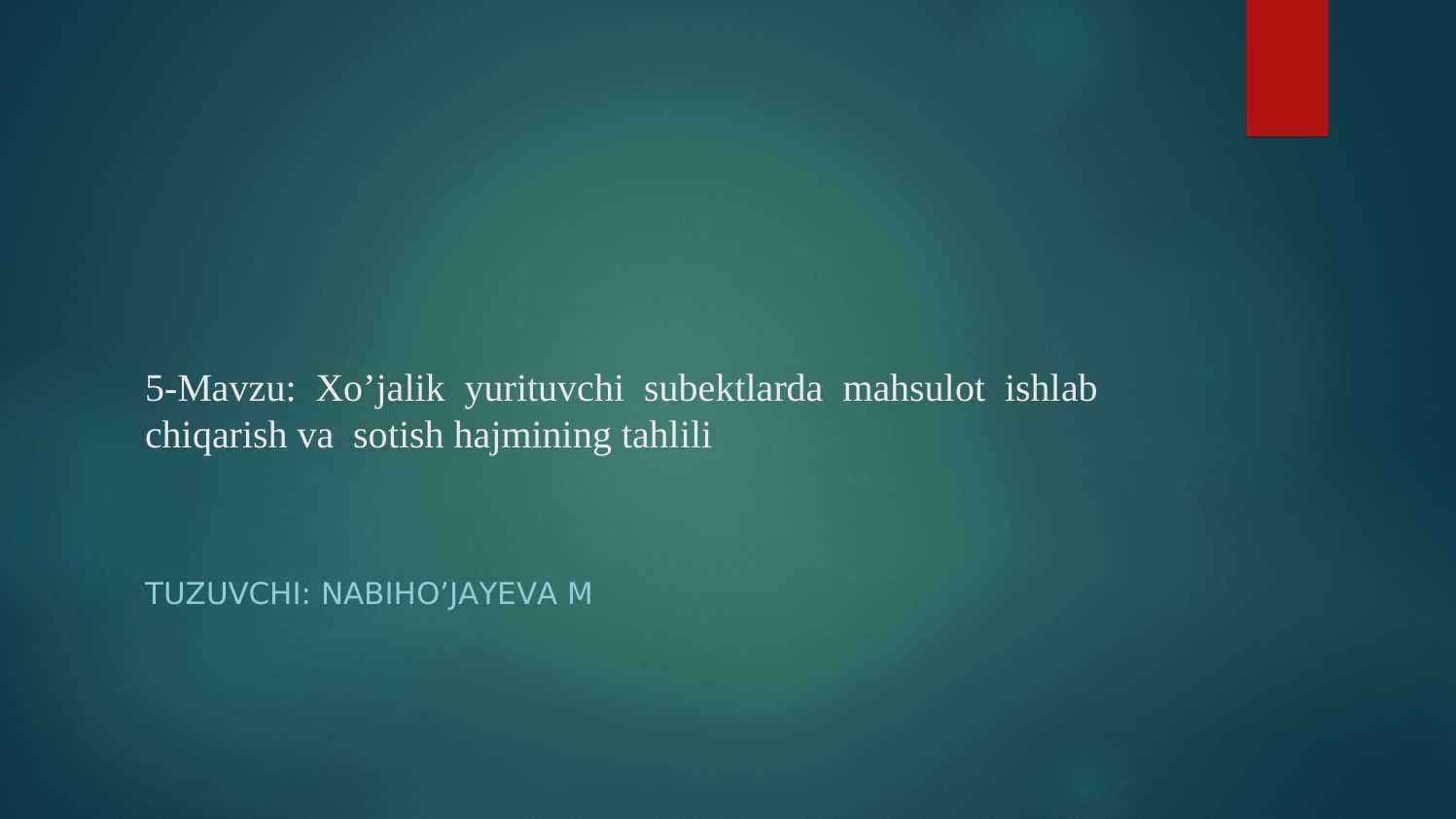 Xo’jalik  yurituvchi  subektlarda  mahsulot  ishlab  chiqarish va  sotish hajmining tahlili