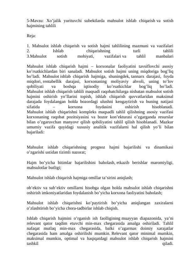 Xo’jalik yurituvchi subektlarda mahsulot ishlab chiqarish va sotish hajmining tahlili