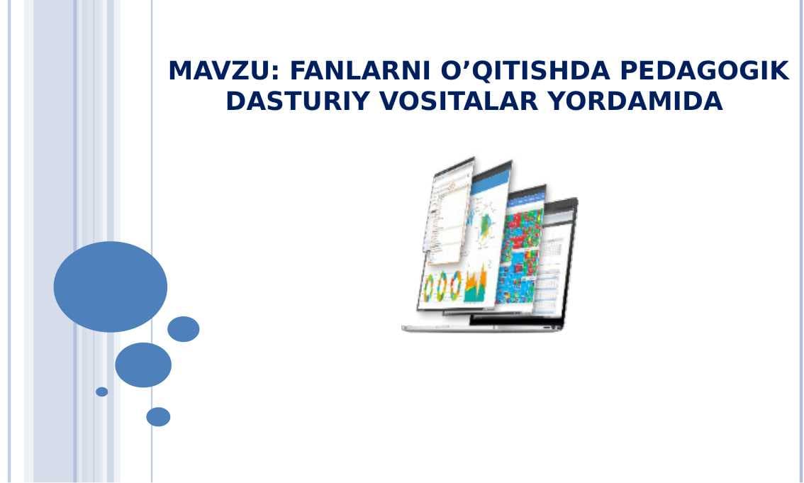 FANLARNI O’QITISHDA PEDAGOGIK DASTURIY VOSITALAR YORDAMIDA