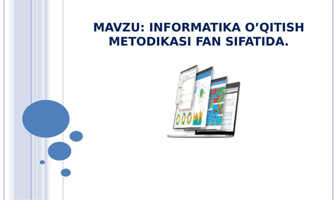 INFORMATIKA VA AT FANLARINI O’QITISHDA PEDAGOGIK DASTURIY VOSITALARDAN FOYDALANISH.