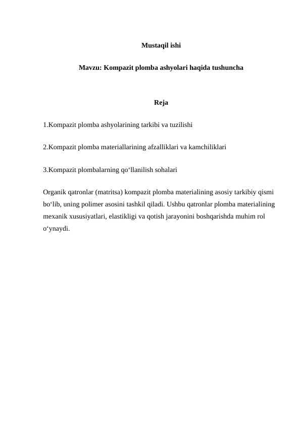 Kompazit plomba ashyolari haqida tushuncha